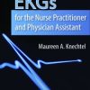 EKGs for the Nurse Practitioner and Physician Assistant