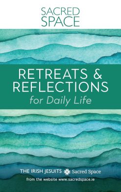 Sacred Space: Retreats & Reflections for Daily Life (EPUB)