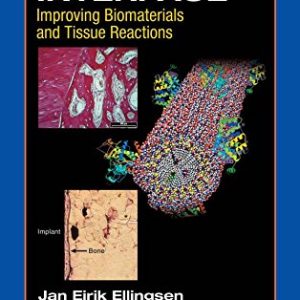 Bio-Implant Interface: Improving Biomaterials and Tissue Reactions (Original PDF from Publisher)