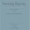 Surviving Hypoxia: Mechanisms of Control and Adaptation (Original PDF from Publisher)