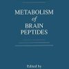 Metabolism of Brain Peptides (Original PDF from Publisher)
