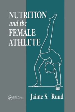 Nutrition and the Female Athlete (Original PDF from Publisher)