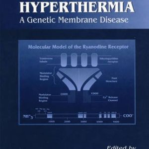 Malignant Hyperthermia: A Genetic Membrane Disease (Membrane Linked Diseases) (Original PDF from Publisher)