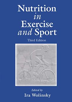 Nutrition in Exercise and Sport, Third Edition (Original PDF from Publisher)
