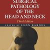 Surgical Pathology of the Head and Neck, Third Edition (3 Vol. Set) (Original PDF from Publisher)