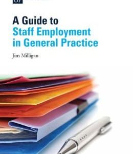 A Guide to Staff Employment in General Practice