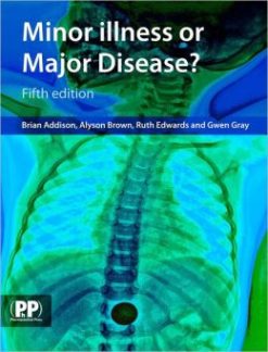 Minor Illness or Major Disease