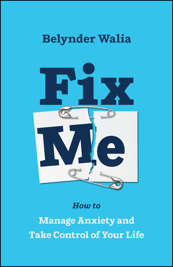 Fix Me: How to Manage Anxiety and Take Control of Your Life (EPUB)
