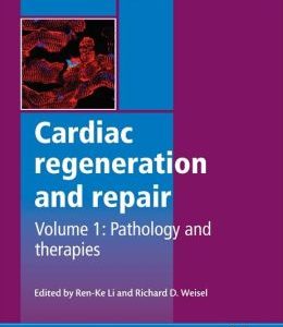 Cardiac Regeneration And Repair: Pathology and Therapies