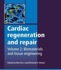 Cardiac Regeneration and Repair: Biomaterials and Tissue Engineering
