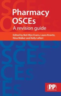 Pharmacy OSCEs: A Revistion Guide