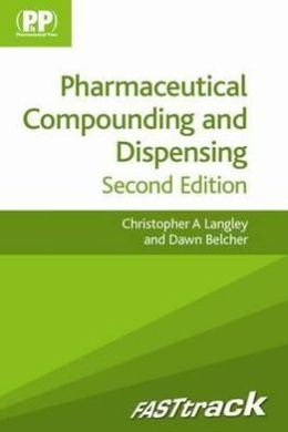 FASTtrack: Pharmaceutical Compounding and Dispensing, 2nd Edition (Original PDF from Publisher)