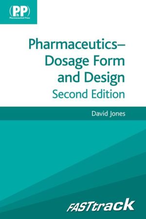 FASTtrack: Pharmaceutics – Dosage Form and Design, 2nd Edition (PDF)