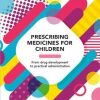 Prescribing Medicines for Children (Original PDF from Publisher)
