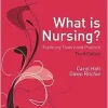 What is Nursing? Exploring Theory and Practice: Exploring Theory and Practice (Transforming Nursing Practice Series), 3rd Edition (Original PDF from Publisher)