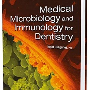 Medical Microbiology and Immunology for Dentists