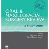 Oral and Maxillofacial Surgery Review: A Study Guide