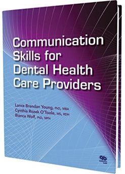 Communication Skills for Dental Health Care Providers