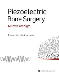 Piezoelectric Bone Surgery: A New Paradigm