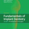 Fundamentals of Implant Dentistry, Volume 1: Prosthodontic Principles, 2nd edition (Original PDF from Publisher)