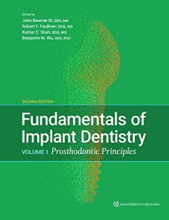 Fundamentals of Implant Dentistry, Volume 1: Prosthodontic Principles, 2nd edition (Original PDF from Publisher)