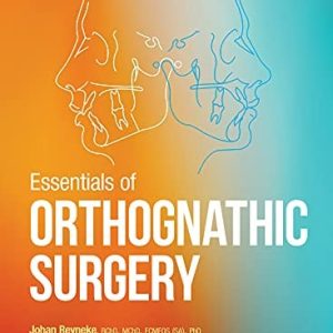 Essentials of Orthognathic Surgery, 3rd Edition (Original PDF from Publisher)