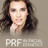 PRF in Facial Esthetics (Original PDF from Publisher)