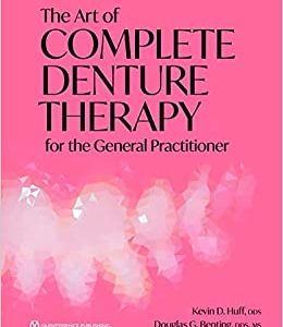 The Art of Complete Denture Therapy for the General Practitioner (Original PDF from Publisher)