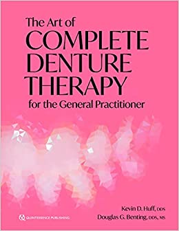 The Art of Complete Denture Therapy for the General Practitioner (Original PDF from Publisher)