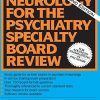 Neurology For The Psychiatry Specialist Board Review, 2nd Edition (Original PDF from Publisher)