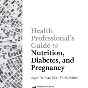 Health Professional’s Guide to Nutrition, Diabetes, and Pregnancy (Original PDF from Publisher)