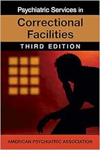 Psychiatric Services in Correctional Facilities, 3rd Edition (Original PDF from Publisher)