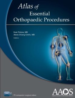 Atlas of Essential Orthopaedic Procedures (Original PDF from Publisher)