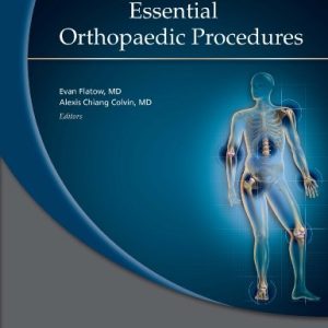Atlas of Essential Orthopaedic Procedures (Original PDF from Publisher)