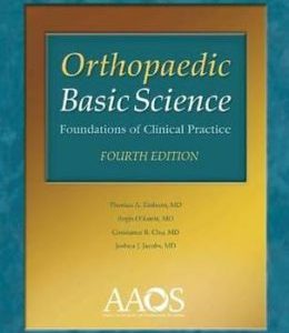 Orthopaedic Basic Science: Foundations of Clinical Practice, 4th Edition (ORIGINAL PDF from Publisher)