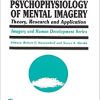 The Psychophysiology of Mental Imagery: Theory, Research, and Application (Imagery and Human Development Series) (Original PDF from Publisher)