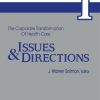 The Corporate Transformation of Health Care (Original PDF from Publisher)