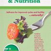 Fertility, Cycles and Nutrition: Self-care for improved cycles and fertility….naturally! (Original PDF from Publisher)