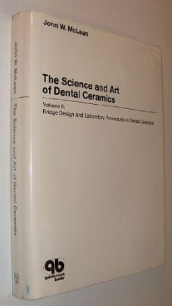Science and Art of Dental Ceramics, Vol. 2: Bridge Design and Laboratory Procedures in Dental Ceramics (EPUB)