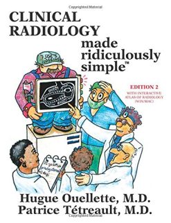 Clinical Radiology Made Ridiculously Simple, 2nd Edition (High Quality PDF)