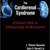 The Cardiorenal Syndrome: A Clinician’s Guide to Pathophysiology and Management