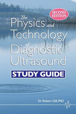 The Physics and Technology of Diagnostic Ultrasound: Study Guide (Second Edition) (Original PDF from Publisher)