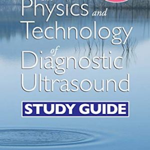 The Physics and Technology of Diagnostic Ultrasound: Study Guide (Second Edition) (Original PDF from Publisher)