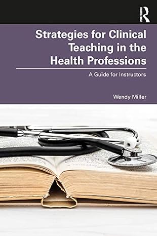 Strategies for Clinical Teaching in the Health Professions (Original PDF from Publisher)