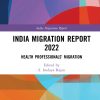 India Migration Report 2022 (Original PDF from Publisher)