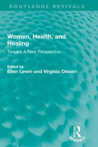Women, Health, and Healing (Routledge Revivals) (Original PDF from Publisher)