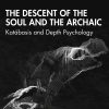 The Descent of the Soul and the Archaic (Original PDF from Publisher)