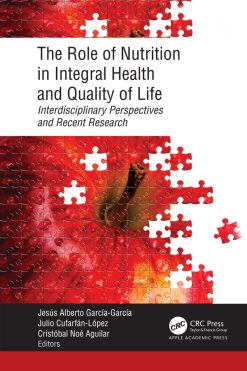 The Role of Nutrition in Integral Health and Quality of Life: Interdisciplinary Perspectives and Recent Research (Original PDF from Publisher)