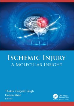 Ischemic Injury: A Molecular Insight (Original PDF from Publisher)