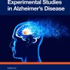 Computational and Experimental Studies in Alzheimer’s Disease (EPUB)